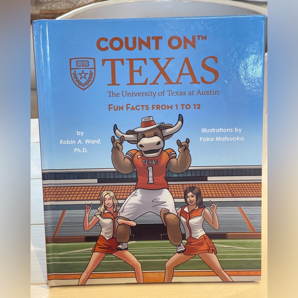 Count on Texas UT Hardcover signed Book by Robin A. Ward